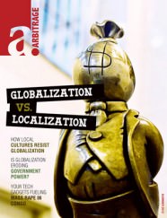 Globalization vs. Localization | Arbitrage Magazine | Vol. 4, No. 3
